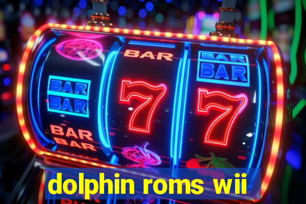 dolphin roms wii